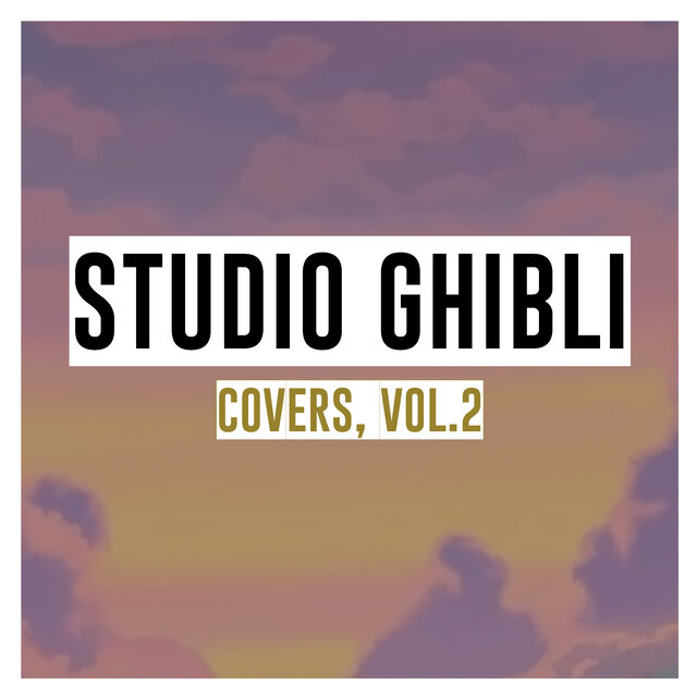 Studio Ghibli Covers, Vol. 2