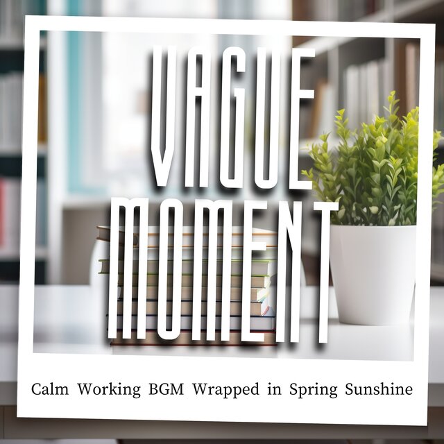 Calm Working BGM Wrapped in Spring Sunshine