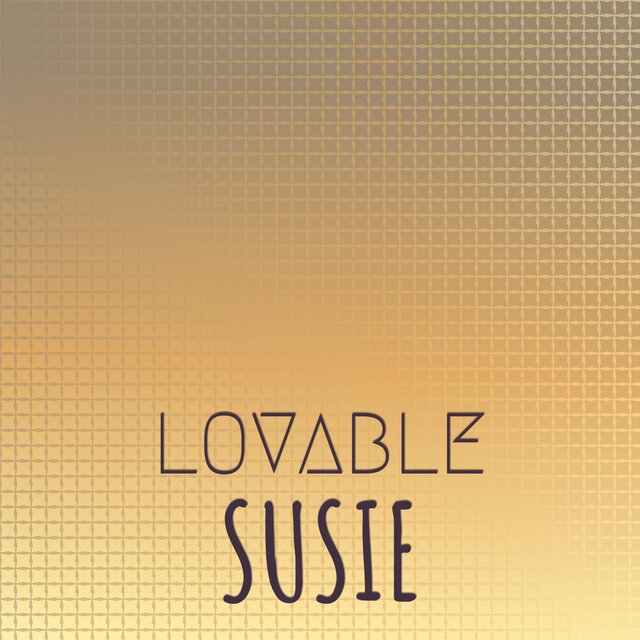 Lovable Susie
