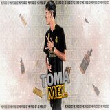 Toma Mel