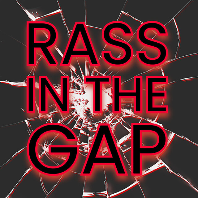 Rass in the Gap