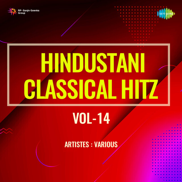 Hindustani Classical Hitz, Vol. 14