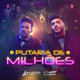 Cover art for album Putaria de Milhões by Luciano Lins, Kadu Martins