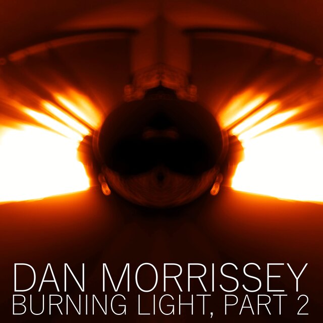 Burning Light, Pt. 2