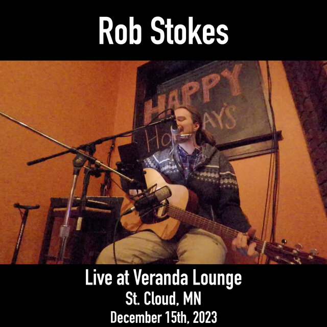 Live at Veranda Lounge, St. Cloud, MN, December 15th, 2023