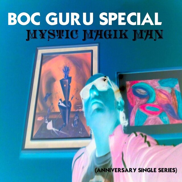 Mystic Magik Man ( Anniversary Singles )