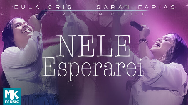 NEle Esperarei (Ao Vivo)
