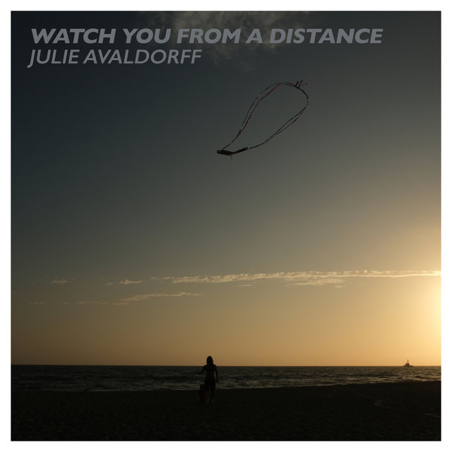 Watch You from a Distance