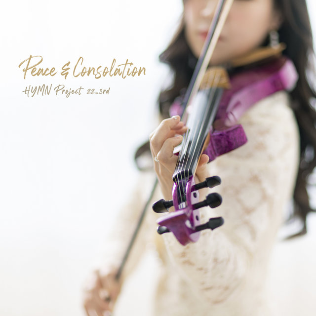 Hymn Project 22-3rd: Peace & Consolation