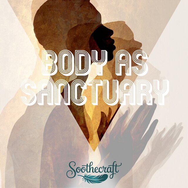 Body as Sanctuary