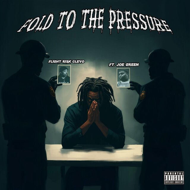 FOLD TO THE PRESSURE (feat. Joe Green)