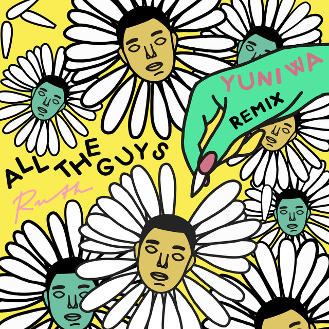 All The Guys (Yuni Wa Remix)