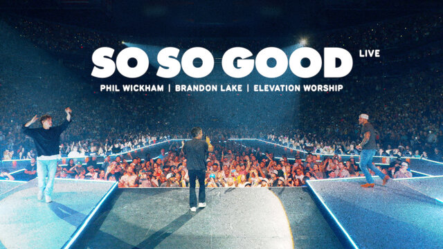 So So Good (Live - Official Lyric Video)