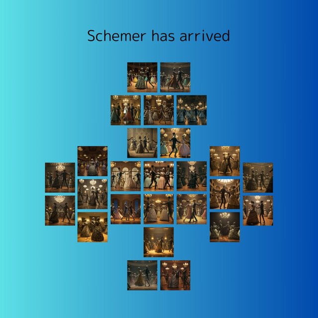 Schemer has arrived