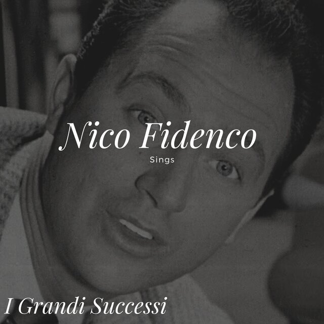 Nico Fidenco Sings - I Grandi Successi