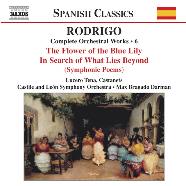 Rodrigo: Per La Flor Del Lliri Blau / A La Busca Del Mas Alla (Complete Orchestral Works, Vol. 6)