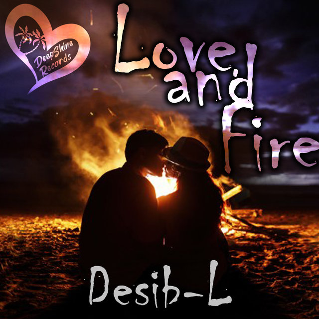 Love and Fire