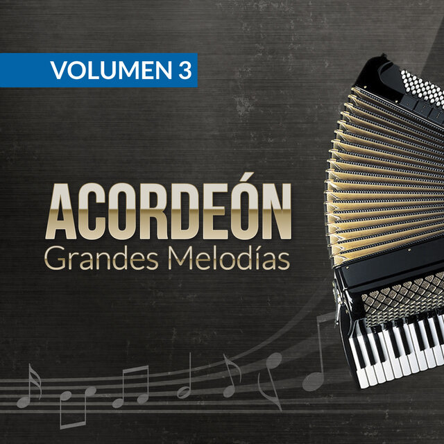 Acordeón (Grandes Melodías) (Volumen 3)