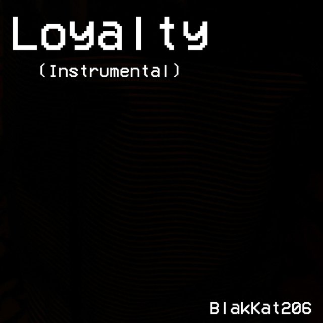 Loyalty