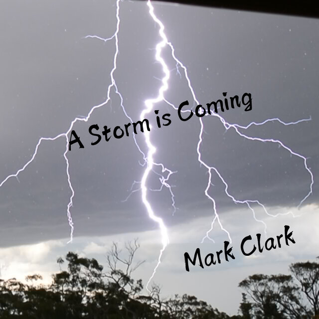 A Storm Is Coming