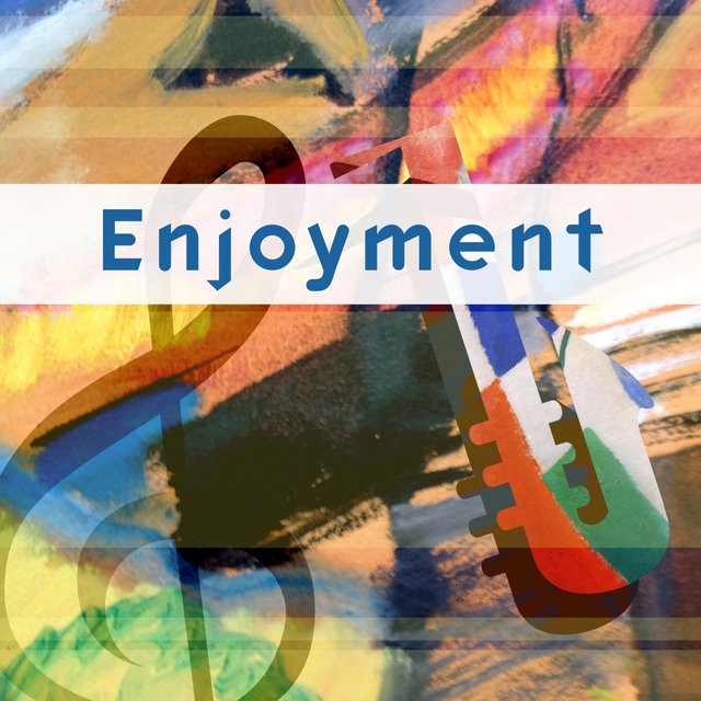 Enjoyment