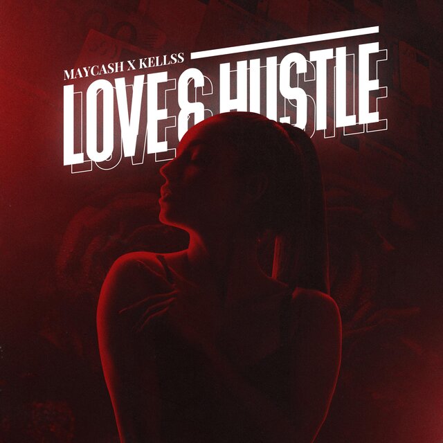 Love & Hustle