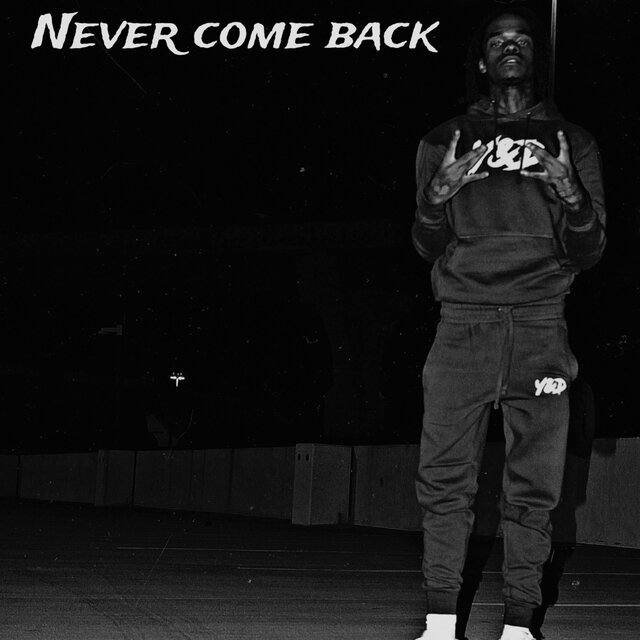 Never Come Back