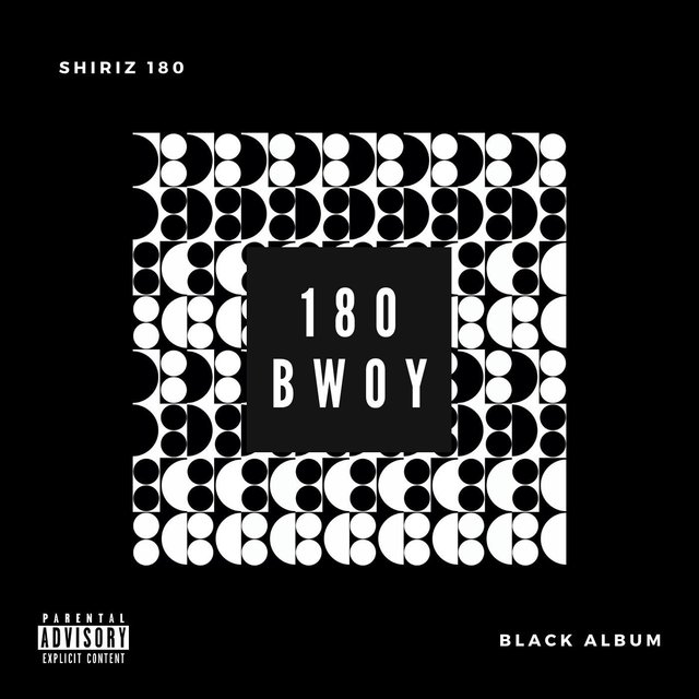 180 Bwoy (Black Album)