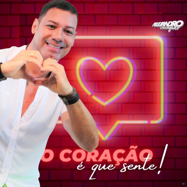 O Coração É Que Sente!