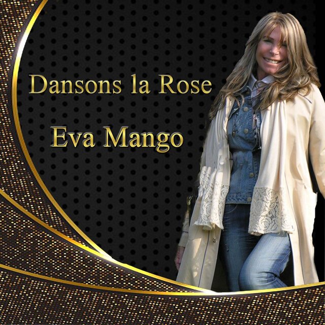 Dansons la rose
