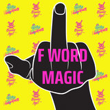 F Word Magic (feat. Bunny Legit) (Original Mix)