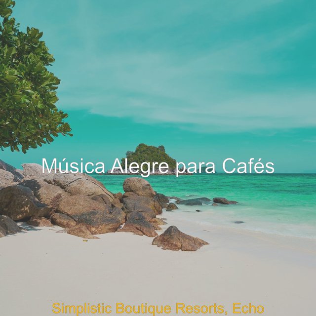 Simplistic Boutique Resorts, Echo
