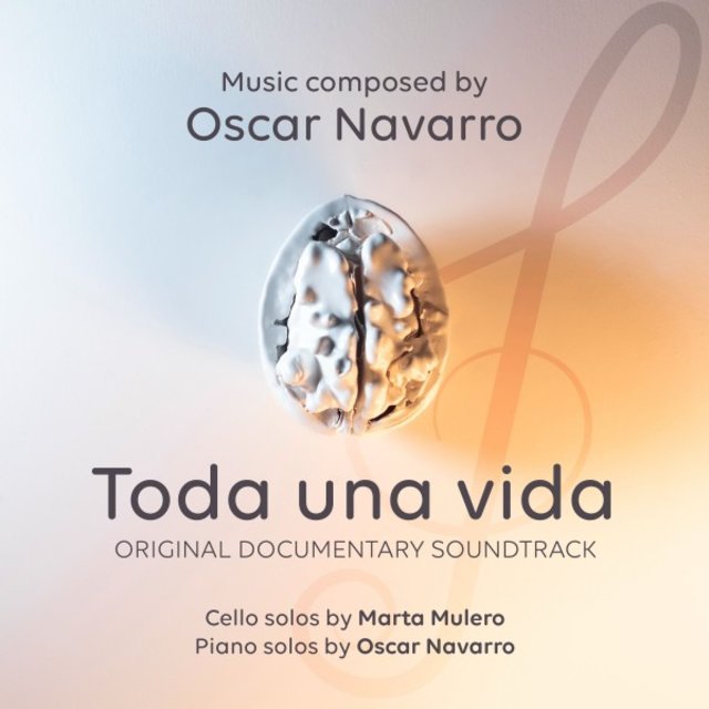 Toda una Vida (Original Documentary Soundtrack)