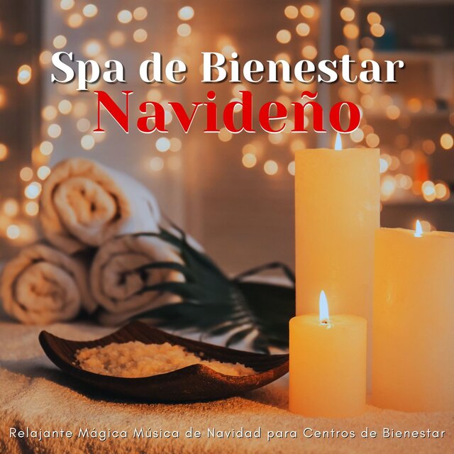 Spa de Bienestar Navideño: Relajante Mágica Música de Navidad para Centros de Bienestar