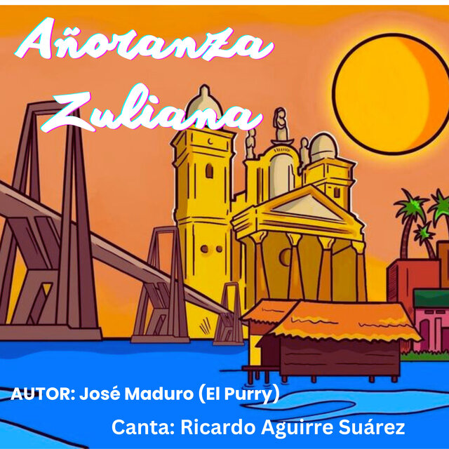 Añoranza Zuliana