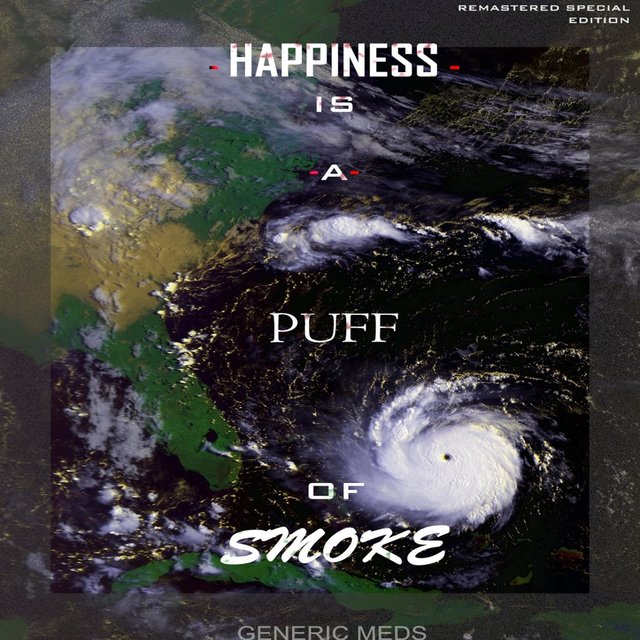 Happiness Is a Puff of Smoke (Remastered)