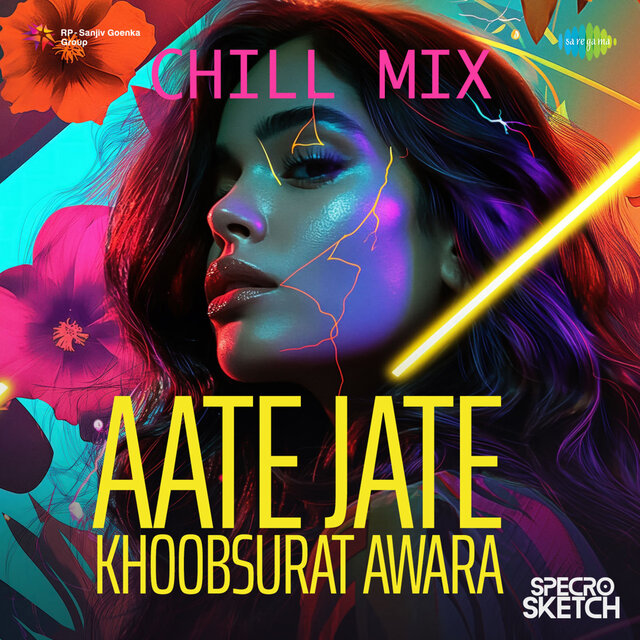Aate Jate Khoobsurat Awara (Chill Mix)