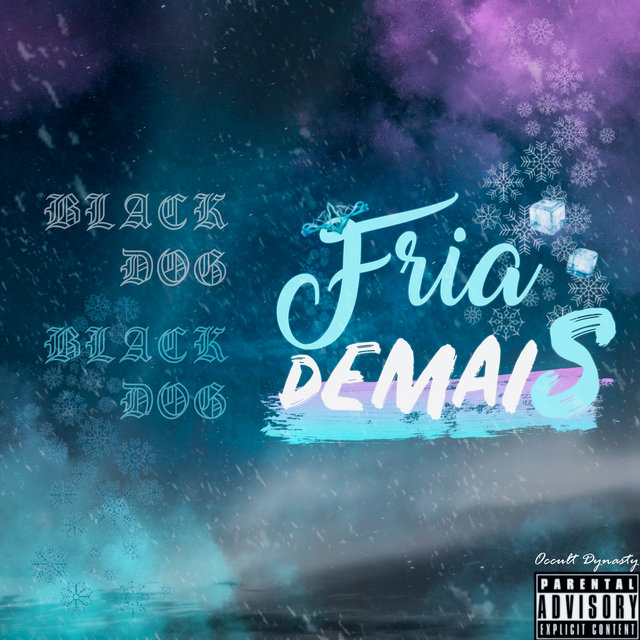 Fria Demais