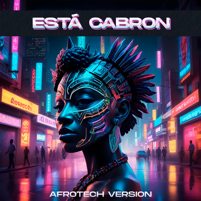 Esta Cabron Afrotech (Remix)