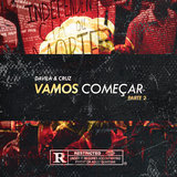 Vamos Começar, Pt. 2