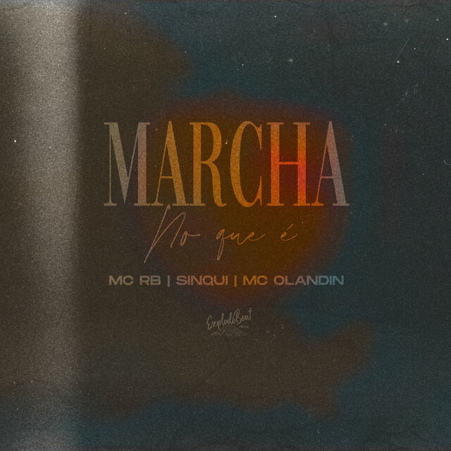 Marcha no Que É