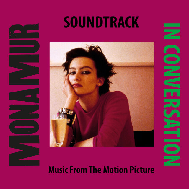 Mona Mur in Conversation (Music from the Motion Picture)