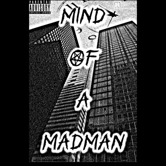MIND OF A MADMAN