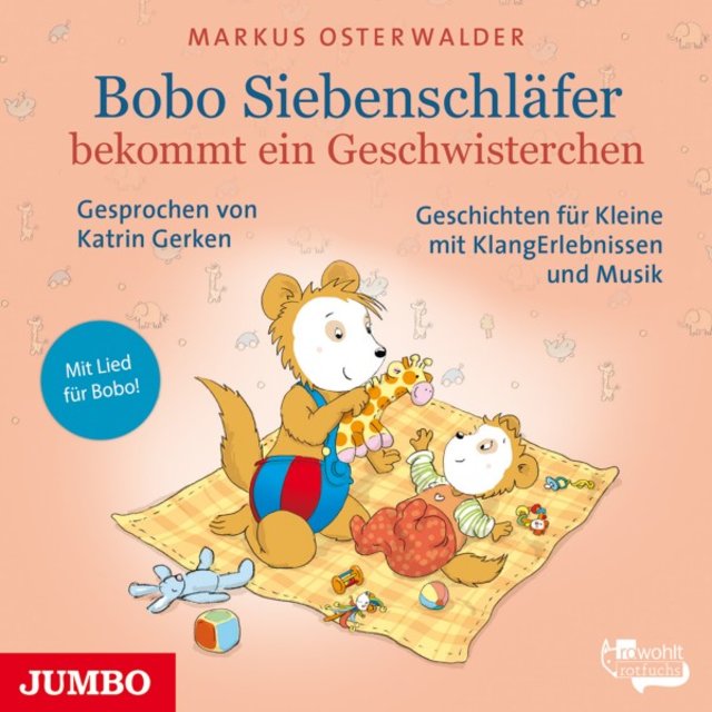 Bobo Siebenschläfer bekommt ein Geschwisterchen (Geschichten für Kleine mit KlangErlebnissen und Musik)