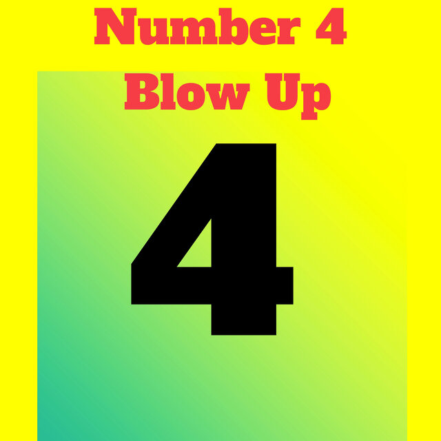 Number 4 Blow Up