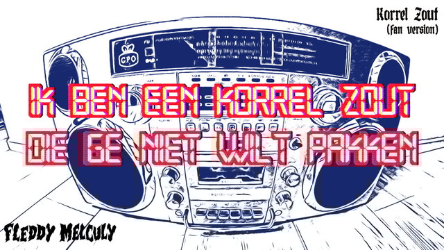 KORREL ZOUT (FAN VERSION)