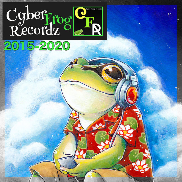 Cyber Frog Recordz 2015-2020