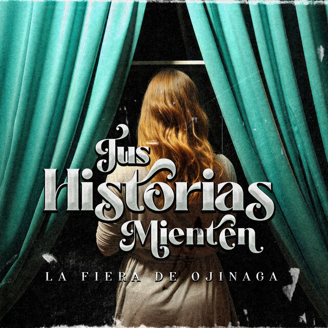 Tus Historias Mienten