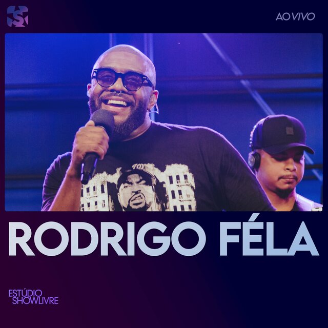 Rodrigo Féla no Estúdio Showlivre (Ao Vivo)
