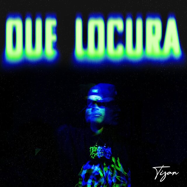Que Locura